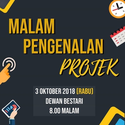 MALAM PENGENALAN & SESI TEMUDUGA PROJEK