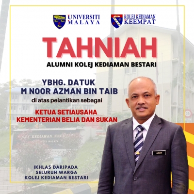 TAHNIAH KEPADA ALUMNI KK4 YBHG. DATUK M NOOR AZMAN BIN TAIB