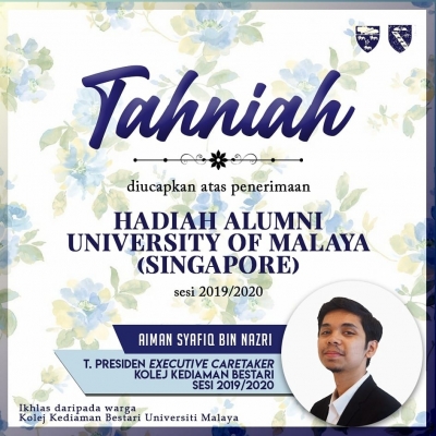 TAHNIAH SAUDARA AIMAN, PENERIMA HADIAH ALUMNI UNIVERSITY OF MALAYA (SINGAPORE) SESI 2019/2020