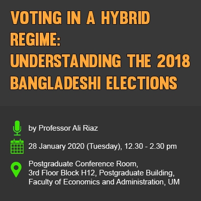 Voting in a Hybrid Regime:  Understanding the 2018 Bangladeshi Elections 